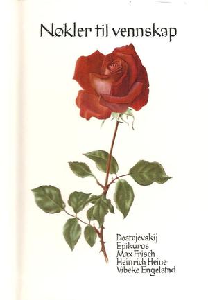 Nøkler til vennskap - tanker og dikt