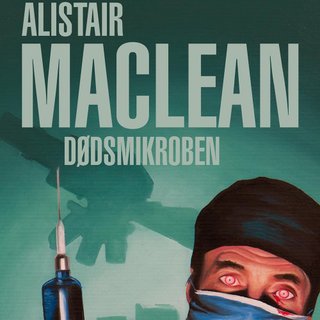 "Dødsmikroben" av Alistair MacLean