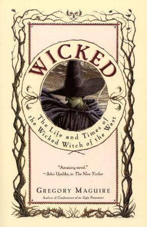 "Wicked - the life and times of the Wicked Witch of the West" av Gregory Maguire