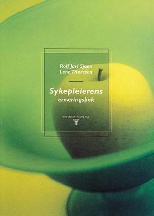 "Sykepleierens ernæringsbok" av Rolf Jarl Sjøen