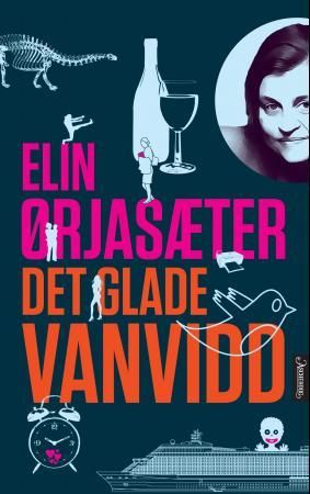 "Det glade vanvidd" av Elin Ørjasæter
