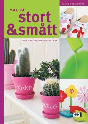 "Mal på stort og smått" av Sania Hedengren