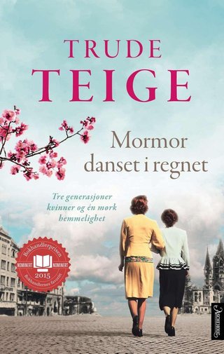 "Mormor danset i regnet" av Trude Teige