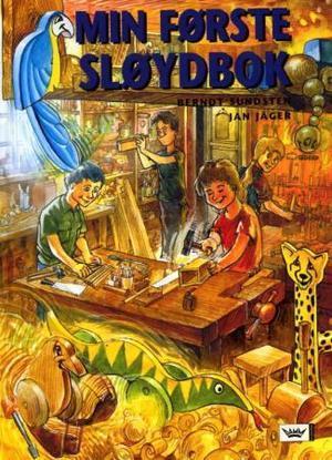 "Min første sløydbok" av Berndt Sundsten