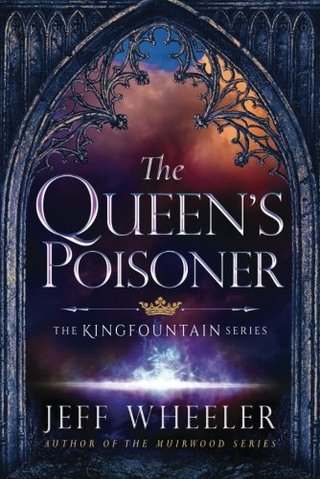 The Queen's Poisoner (The Kingfountain Series)