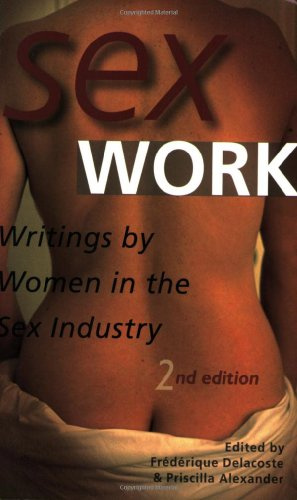 "Sex Work Writings by Women in the Sex Industry" av Frederique Delacoste