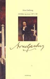 "Skrifter i samling. Bd. 10 - artiklar og essay 1 : 1871-1890" av Arne Garborg