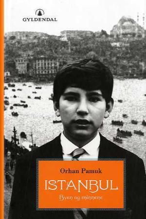 Istanbul - byen og minnene