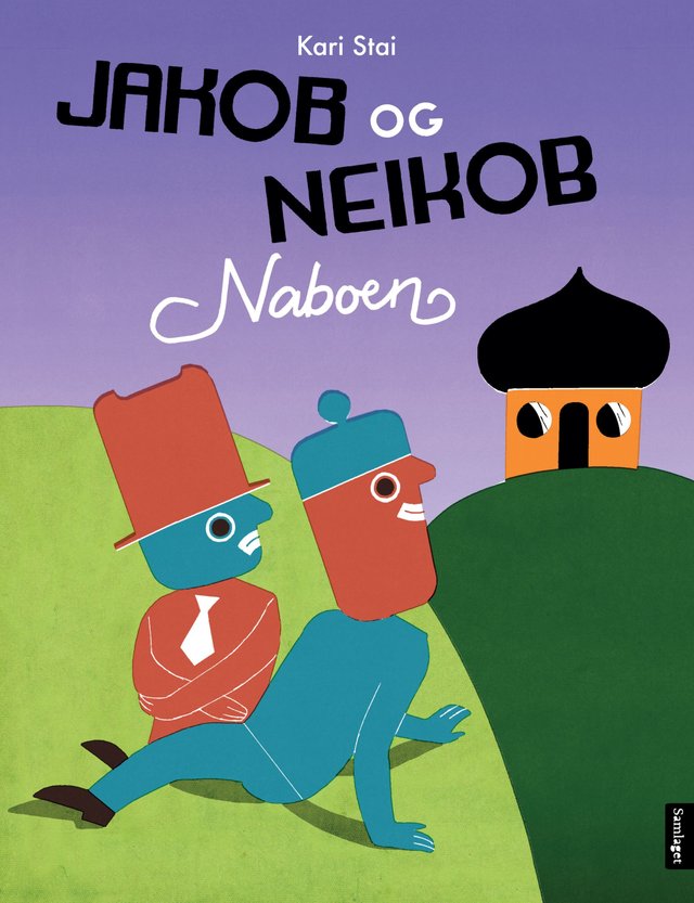"Jakob og Neikob - naboen" av Kari Stai