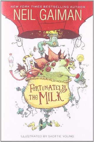 "Fortunately, the Milk" av Neil Gaiman