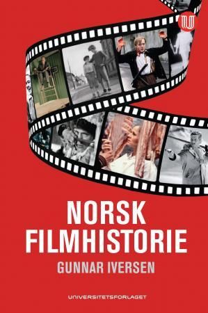 "Norsk filmhistorie - spillefilmen 1911- 2011" av Gunnar Iversen