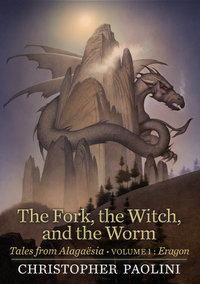 The fork, the witch, and the worm - Volume 1 : Eragon : tales from Alagaësia