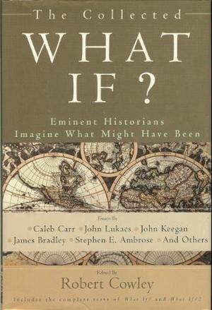 "Collected What If" av Robert (ed) Cowley
