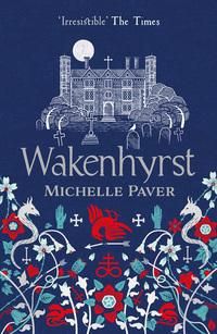 "Wakenhyrst" av Michelle Paver