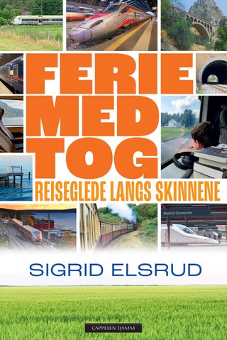 "Ferie med tog" av Sigrid Elsrud