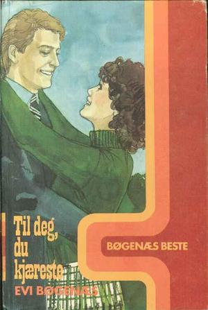 "Til deg, du kjæreste" av Evi Bøgenæs