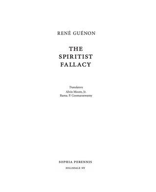 "The Spiritist Fallacy" av René Guénon