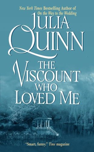 The Viscount Who Loved Me (Bridgerton Series, Bk. 2)