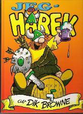 "Jeg, Hårek" av Dik Browne