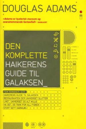 "Den komplette haikerens guide til galaksen" av Douglas Adams