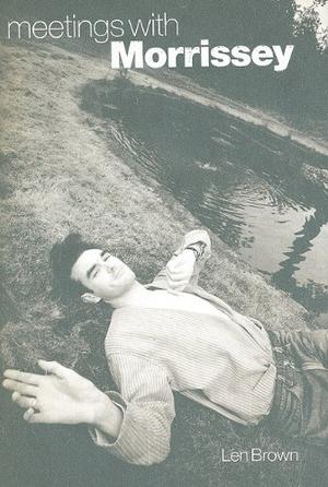 Meetings with Morrissey