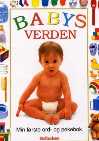 Babys verden - min første ord- og pekebok