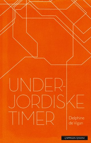 "Underjordiske timer" av Delphine de Vigan