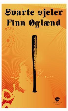 "Svarte sjeler - roman" av Finn Øglænd