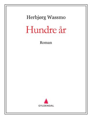 Hundre år - roman