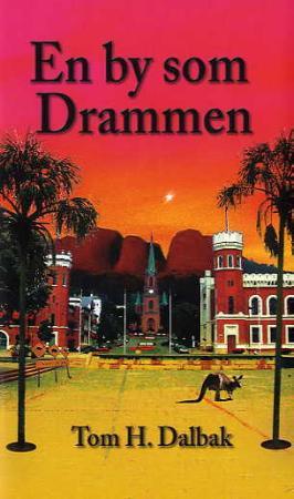 "En by som Drammen" av Tom H. Dalbak