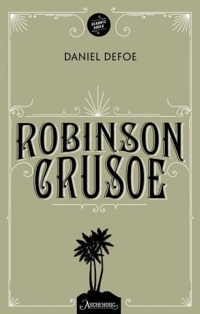 "Robinson Crusoe" av Daniel Defoe