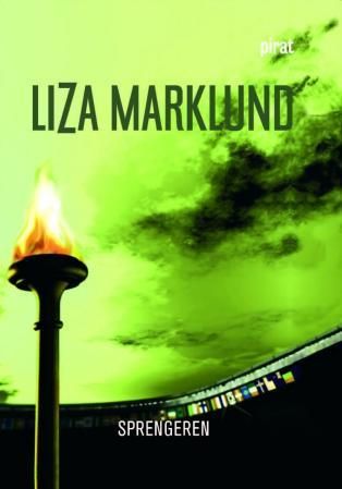 "Sprengeren" av Liza Marklund