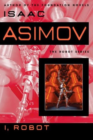 "I, Robot" av Isaac Asimov