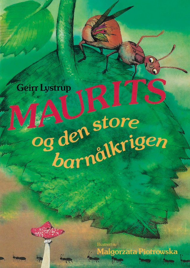 "Maurits og den store barnålkrigen" av Geirr Lystrup