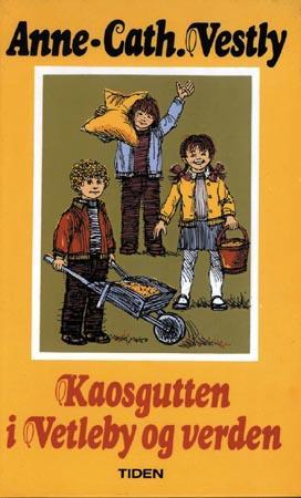 "Kaosgutten i Vetleby og verden" av Anne-Cath. Vestly