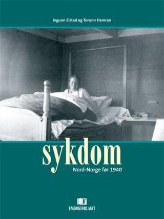 Sykdom - Nord-Norge før 1940