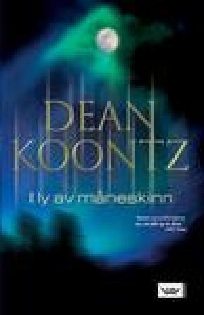 "I ly av måneskinn" av Dean R. Koontz