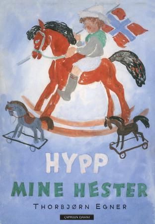 "Hypp mine hester" av Thorbjørn Egner