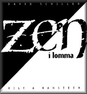 "Med zen i lomma" av David Schiller