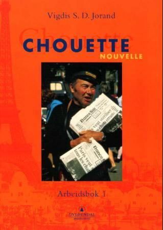 Chouette nouvelle 1 - arbeidsbok