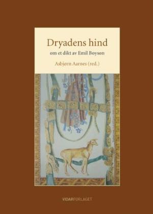 "Dryadens hind - om et dikt av Emil Boyson" av Asbjørn Aarnes