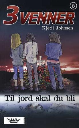 "Til jord skal du bli" av Kjetil Johnsen