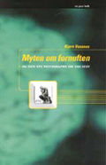 Myten om fornuften - og den nye vitenskapen om oss selv