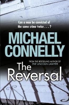 "The reversal" av Michael Connelly