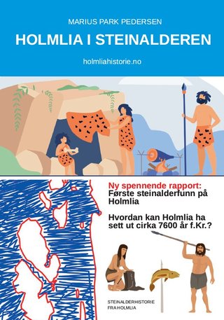 "Holmlia i steinalderen" av Marius Park Pedersen
