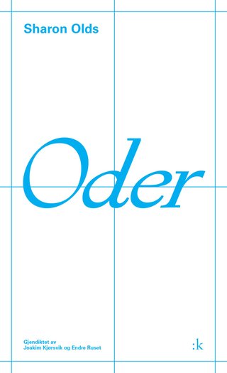 "Oder" av Sharon Olds