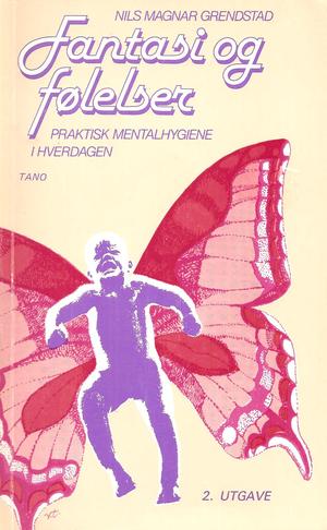 Fantasi og følelser - praktisk mentalhygiene i hverdagen