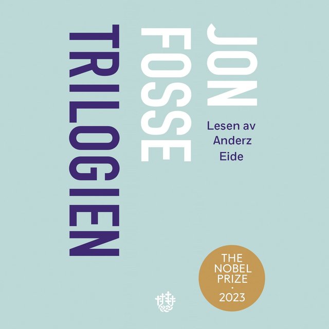"Trilogien" av Jon Fosse