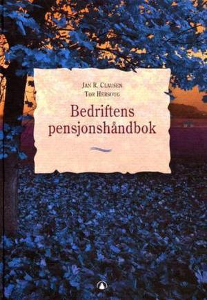 "Bedriftens pensjonshåndbok" av Jan R. Clausen