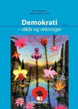 "Demokrati - vilkår og virkninger" av Knut Midgaard